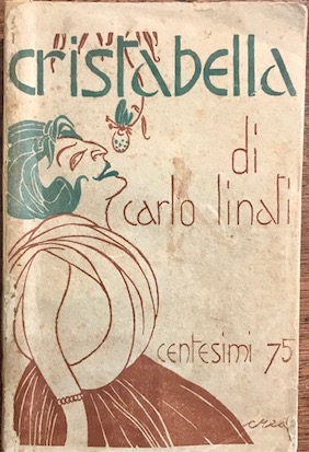 Carlo Linati Cristabella 1909 Milano Tipografia Enrico Zerboni 